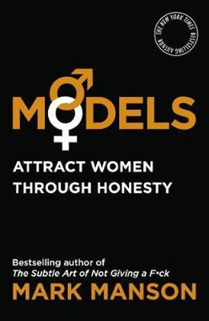 Models Attract Women Through Honesty